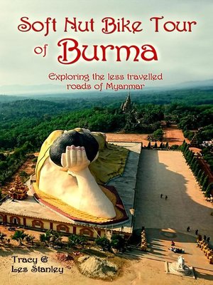 cover image of Soft Nut Bike Tour of Burma
